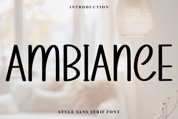 Ambiance Typeface: Elevating Modern Brand Identity