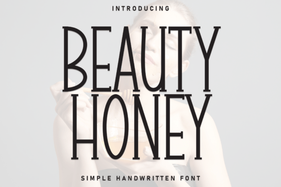 Beauty Honey: A Handwritten Display Font for Sweet Campaigns