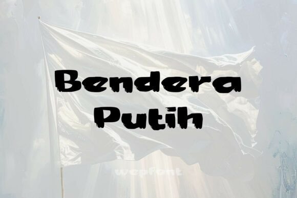 Bendera Putih: A Bold Display Typeface for Handmade Branding