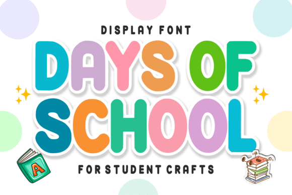 Days of School: Playful Display Font for Digital Learning Brands