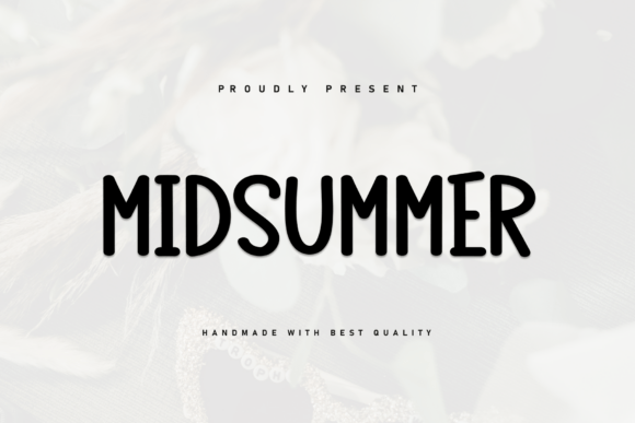 Midsummer: A Handmade Display Font for Authentic Branding