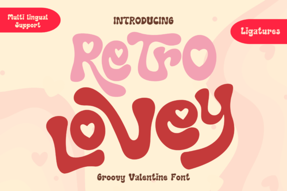 Retro Lovey: The Perfect Valentine’s Day Display Font for Crafters