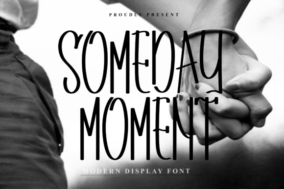 Someday Moment: A Premium Display Font for Handmade Brands