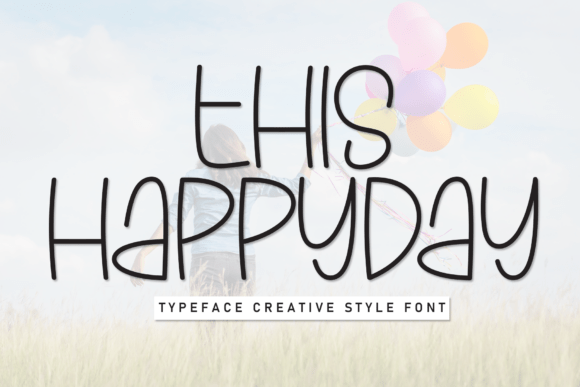 This Happyday: A Charming Handwritten Display Font for Brand Identity