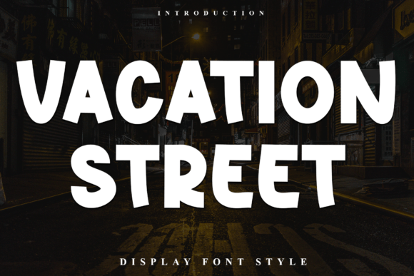 Vacation Street: A Festive Display Typeface for Holiday Branding